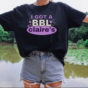 I Got A BBL At Claire's Black Graphic T-shirt Size Large